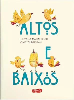 Altos e baixos | Livro altamente recomendável FNLIJ 2025