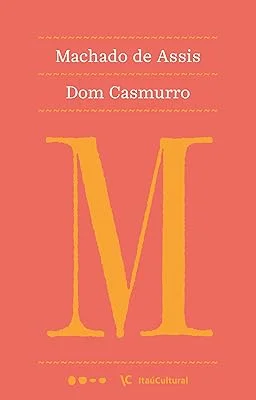 Dom Casmurro (Coleção Machado de Assis Livro 21)