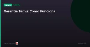 Blog Card Garantia Temu Como Funciona