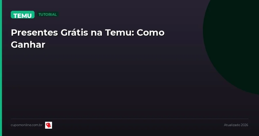 Presentes Grátis na Temu: Como Ganhar