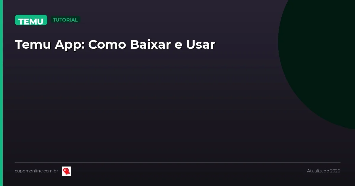 Temu App: Como Baixar e Usar