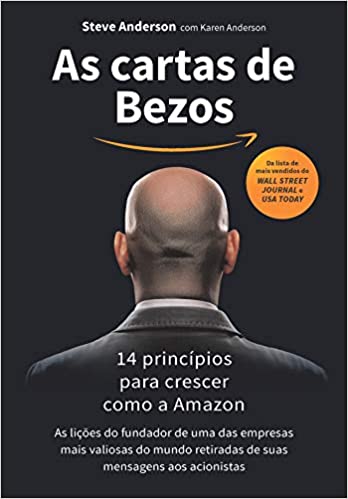 As cartas de Bezos – 14 princípios para crescer como a Amazon Capa comum – 27 março 2020