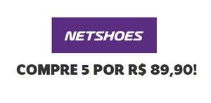 NETSHOES COMPRE 5 POR R$89,90