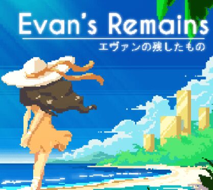Evan’s Remains