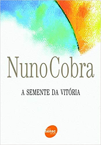 Livro A semente da vitória – Nuno Cobra