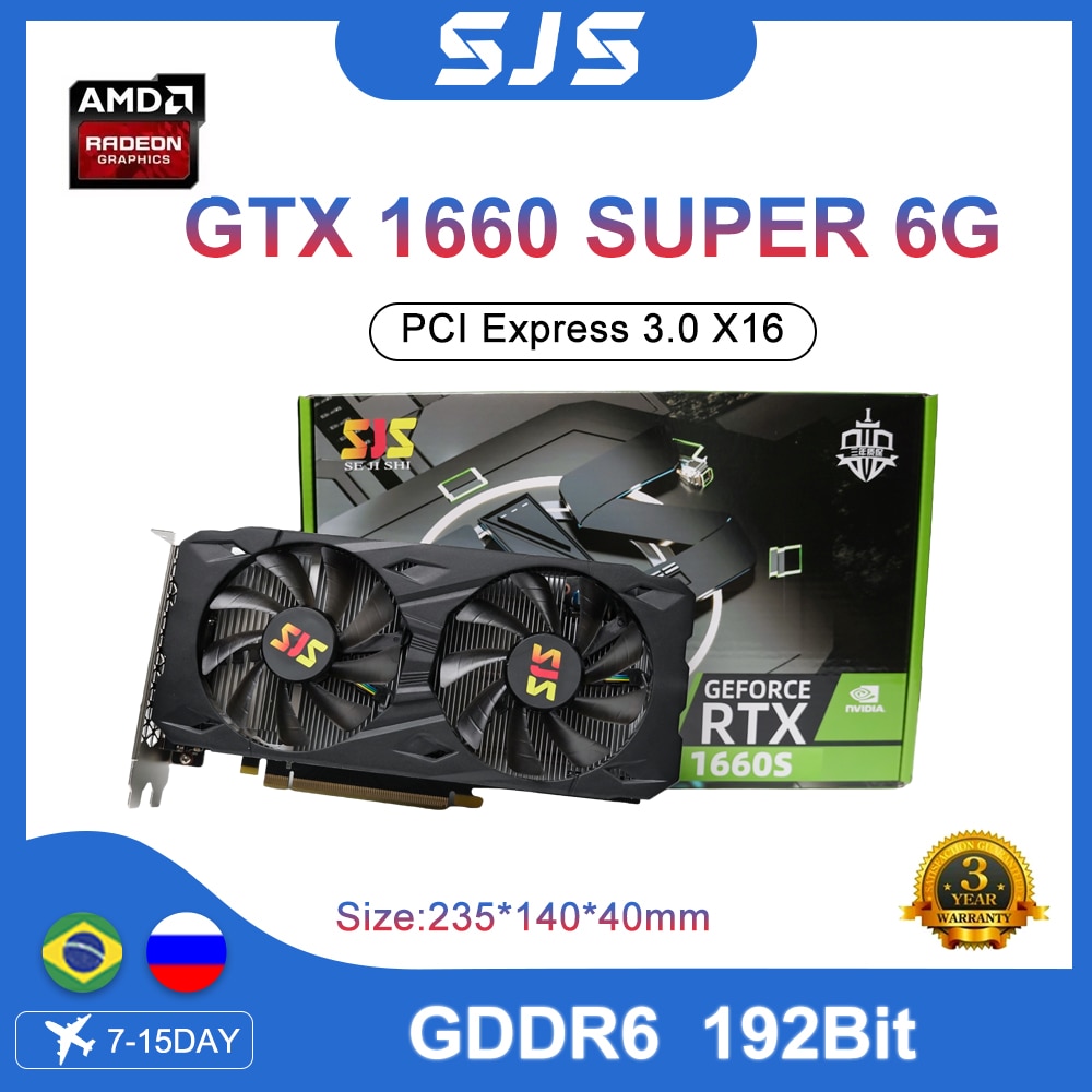 Placa de Vídeo SJS GTX 1660 Super GDDR6 192Bit 6GB 8pin