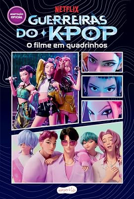 Guerreiras do K-pop: O filme em quadrinhos – A adaptação oficial em HQ do sucesso da Netflix