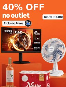 Cupom 40% OFF no Outlet da Amazon para membros Prime